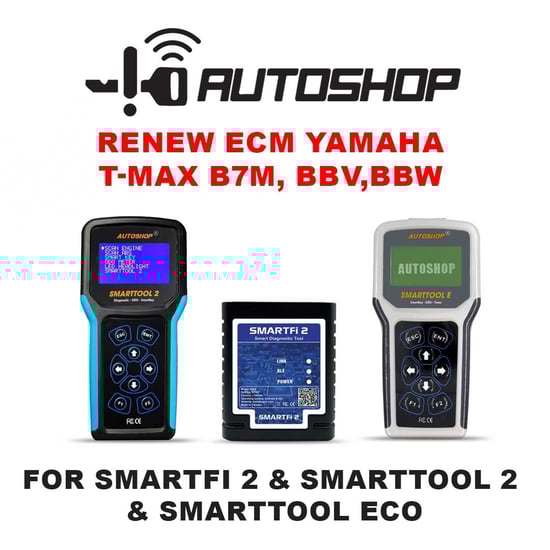 Autoshop Renew ECM Yamaha T-max B7M, BBV,BBW For Smarttool Eco & Smartfi 2  & Smarttool 2